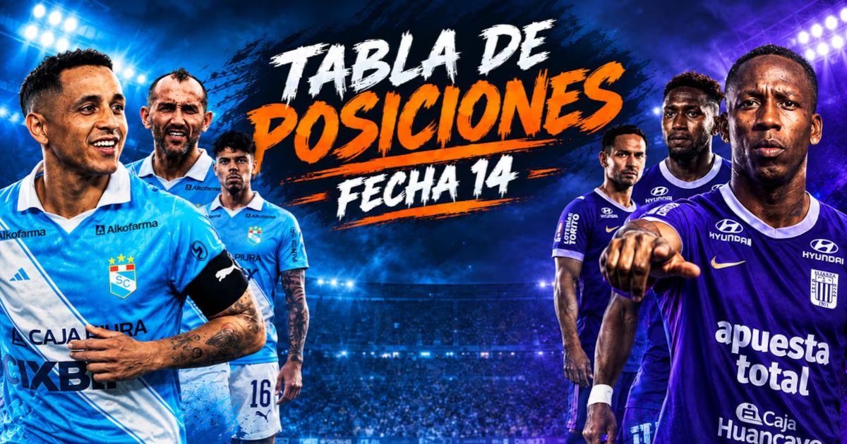 Clasificación de la Liga 1 Perú 2026 tras fecha 14 del Torneo Clausura y Acumulada