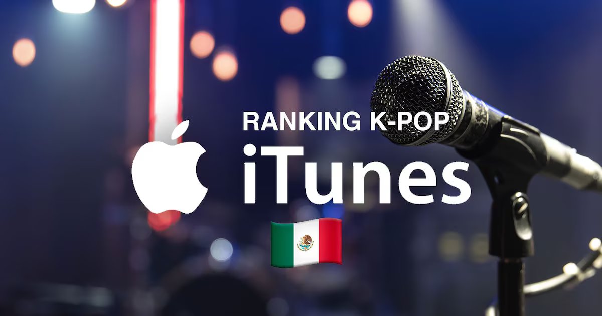 Las 10 canciones más populares de K-pop en iTunes México en la actualidad