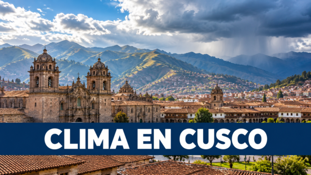 Cusco espera lluvias y alta radiación UV el 28 de octubre, con temperaturas entre 18,7 °C y 6 °C.